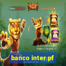 banco inter pf